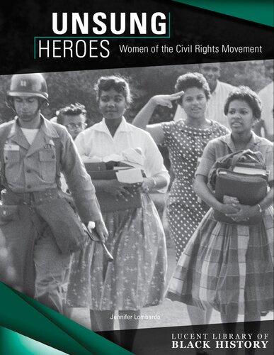 Unsung Heroes: Women of the Civil Rights Movement