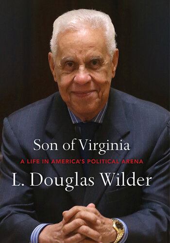 Son of Virginia: A Life in America's Political Arena