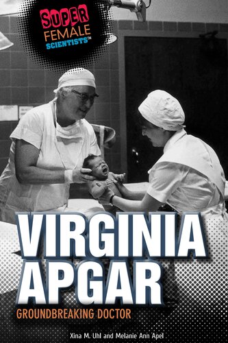 Virginia Apgar: Groundbreaking Doctor