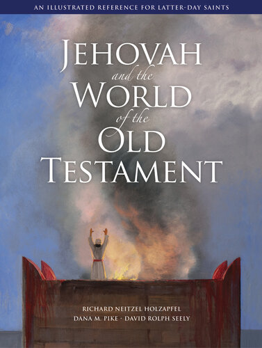 Jehovah and the World of the Old Testament