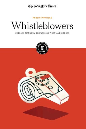 Whistleblowers: Chelsea Manning, Edward Snowden and Others