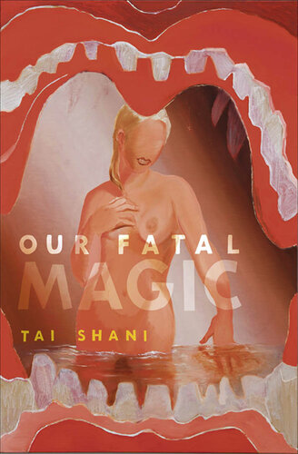 Our Fatal Magic