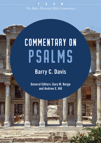 Commentary on Psalms: From The Baker Illustrated Bible Commentary