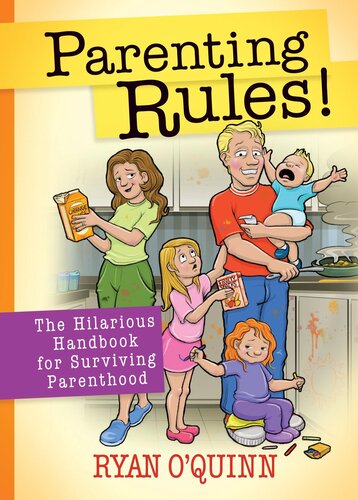 Parenting Rules!: The Hilarious Handbook for Surviving Parenthood