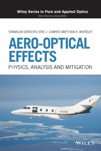 Aero-Optical Effects: Physics, Analysis and Mitigation