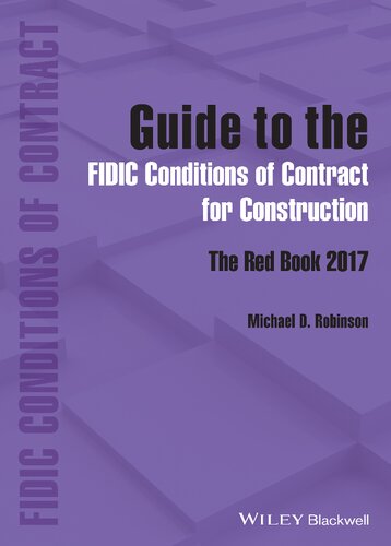 Guide to the FIDIC Conditions of Contract for Construction: The Red Book 2017