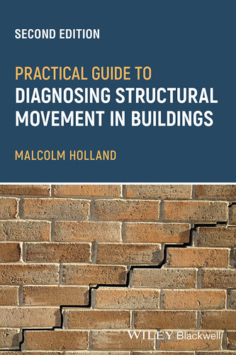 Practical Guide to Diagnosing Structural Movementin Buildings