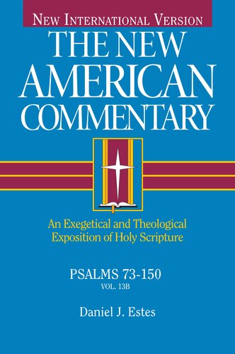 Psalms 73-150: An Exegetical and Theological Exposition of Holy Scripture