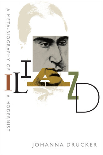 Iliazd: A Meta-Biography of a Modernist