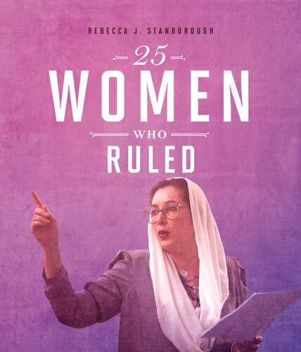 25 Women Who Ruled