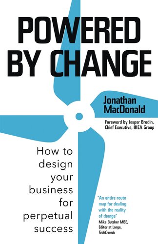 Powered by Change: How to design your business for perpetual success