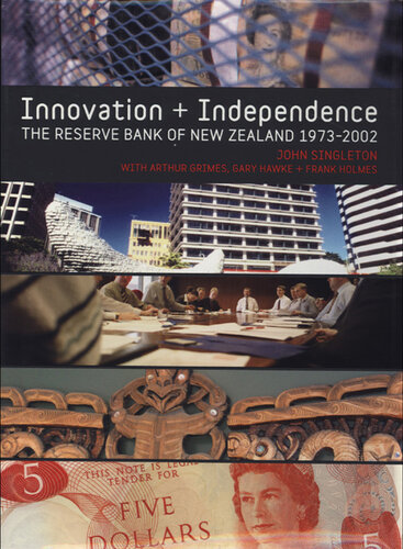 Innovation and Independence: The Reserve Bank of New Zealand, 1973 -2002