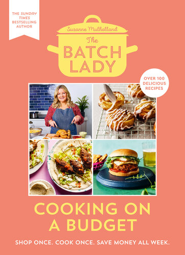 The Batch Lady: Cooking on a Budget