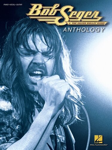 Bob Seger Anthology (Songbook)