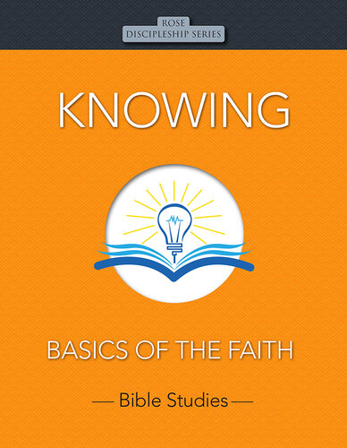 Knowing: Basics of the Faith