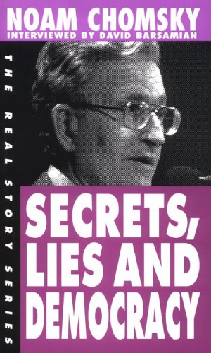 Secrets, Lies and Democracy