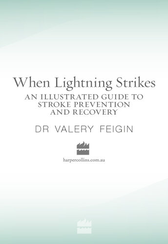 When Lightning Strikes: An Illustrated Guide to Stroke Prevention and Recovery