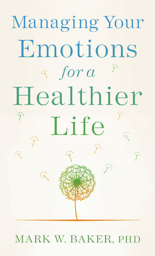 Managing Your Emotions for a Healthier Life