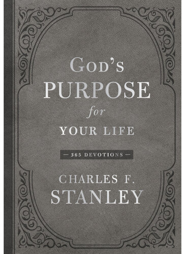 God's Purpose for Your Life: 365 Devotions