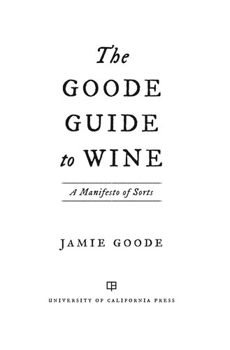 The Goode Guide to Wine: A Manifesto of Sorts