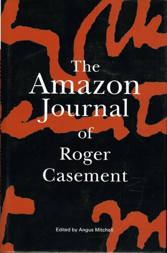 The Amazon Journal Of Roger Casement