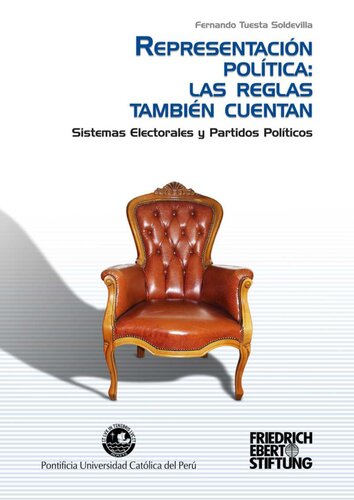 Representación política: las reglas también cuentan. Sistemas electorales y partidos políticos