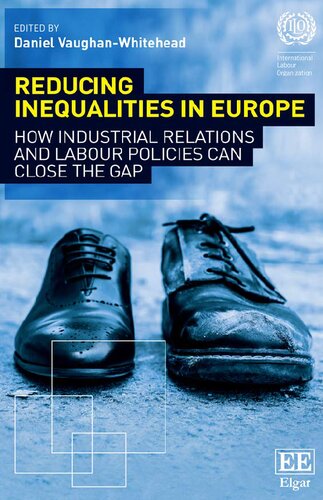 Reducing Inequalities in Europe: How Industrial Relations and Labour Policies Can Close the Gap