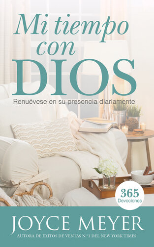 Mi tiempo con Dios: Renuévese en su presencia diariamente