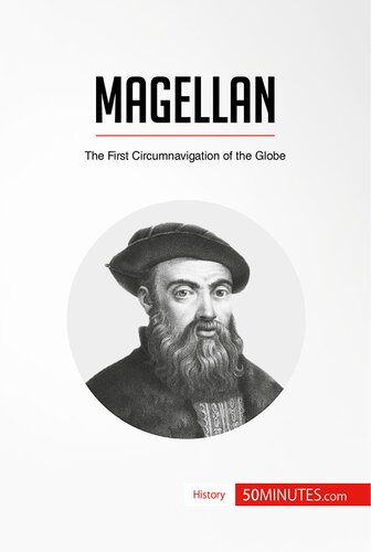 Magellan: The First Circumnavigation of the Globe