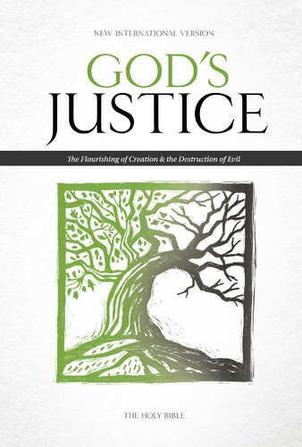 Niv, God's Justice: The Holy Bible: The Flourishing of Creation and the Destruction of Evil