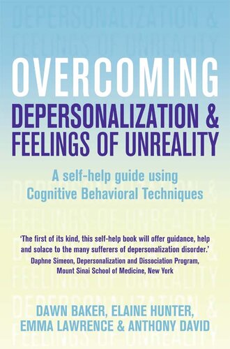 Overcoming Depersonalization and Feelings of Unreality