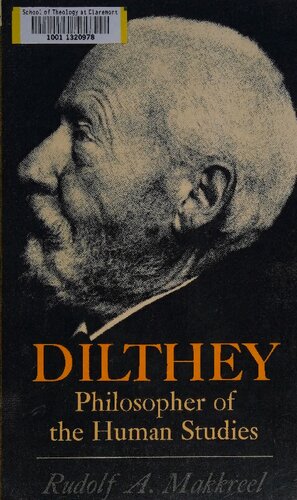 Dilthey: Philosopher of the Human Studies