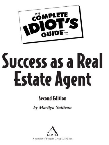 The Complete Idiot's Guide to Success as a Real Estate Agent