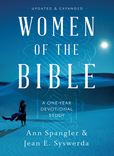 Women of the Bible: A One-Year Devotional Study