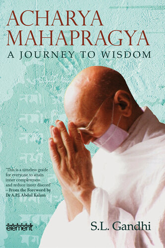 Acharya Mahapragya: A Journey to Wisdom