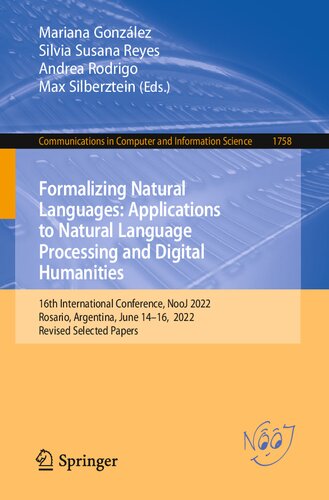 Formalizing Natural Languages: Applications to Natural Language Processing and Digital Humanities: 16th International Conference, NooJ 2022 Rosario, Argentina, June 14–16, 2022 Revised Selected Papers