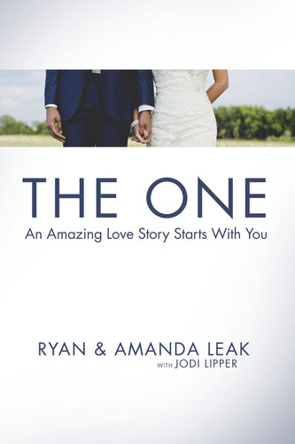 The One: An Amazing Love Story Starts with You