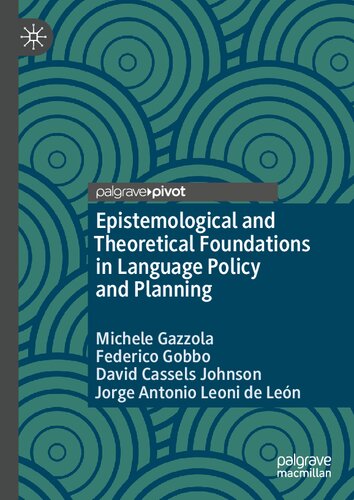 Epistemological and Theoretical Foundations in Language Policy and Planning