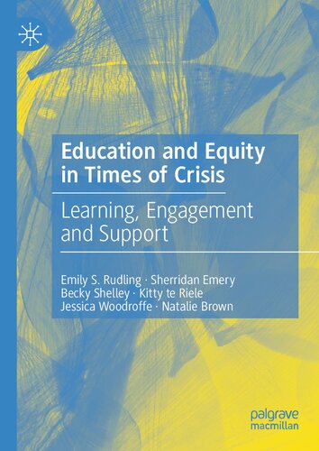 Education and Equity in Times of Crisis: Learning, Engagement and Support