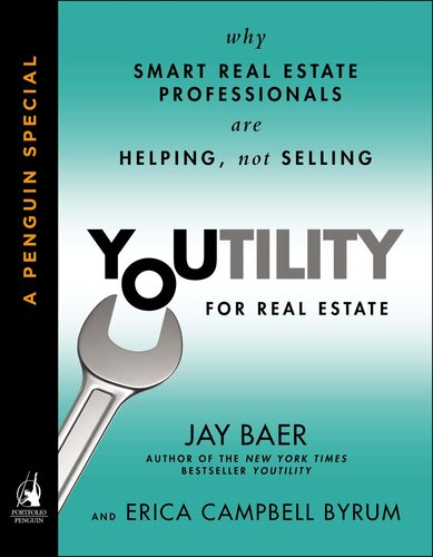 Youtility for Real Estate: Why Smart Real Estate Professionals are Helping, Not Selling