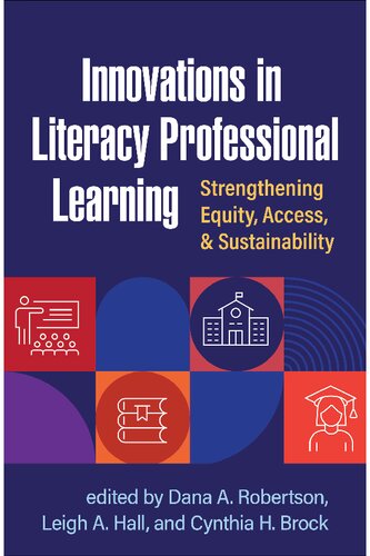 Innovations in Literacy Professional Learning: Strengthening Equity, Access, and Sustainability