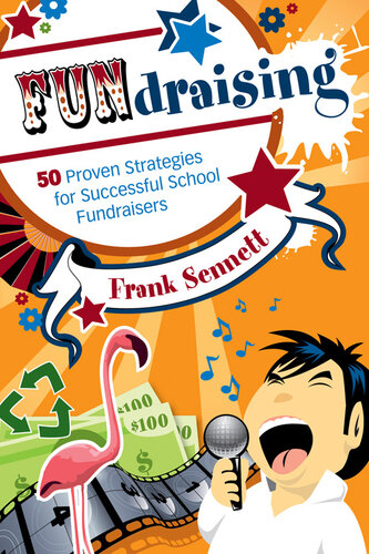 FUNdraising: 50 Proven Strategies for Successful School Fundraisers