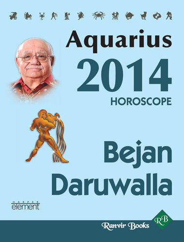 Your Complete Forecast 2014 Horoscope--AQUARIUS