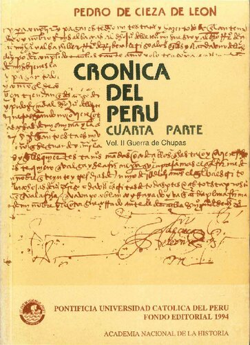 Crónica del Perú. Cuarta Parte. Vol. II: Guerra de Chupas