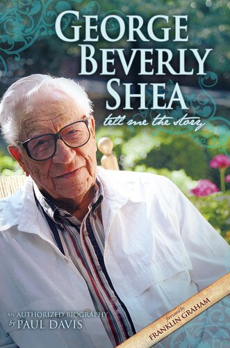 George Beverly Shea: Tell Me the Story