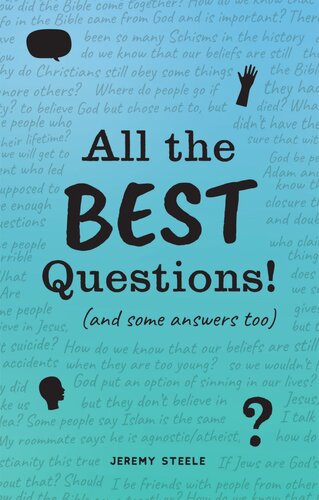 All the Best Questions!: And Some Answers, Too