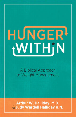 Hunger Within: A Biblical Approach to Weight Management