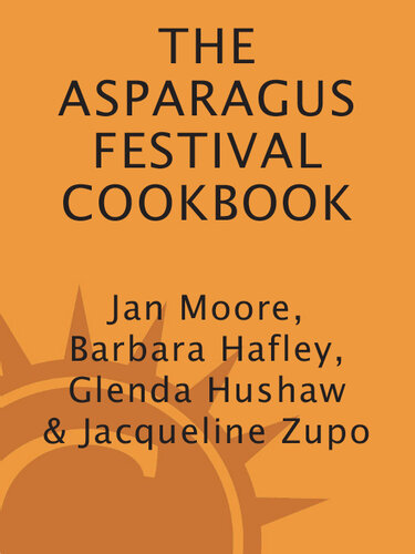 The Asparagus Festival Cookbook