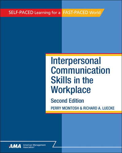 Interpersonal Communication Skills in the Workplace