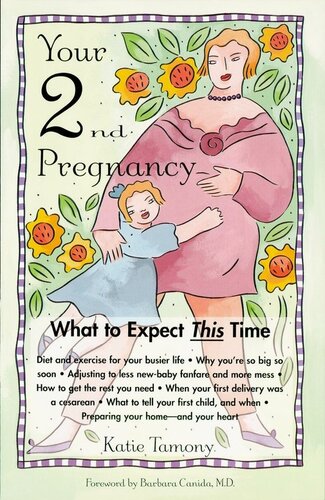 Your Second Pregnancy: What to Expect This Time